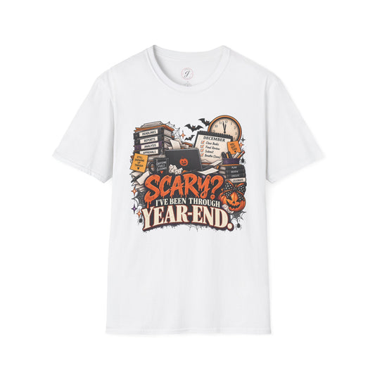 Scary? I’ve Been Through Year-End Halloween Tee