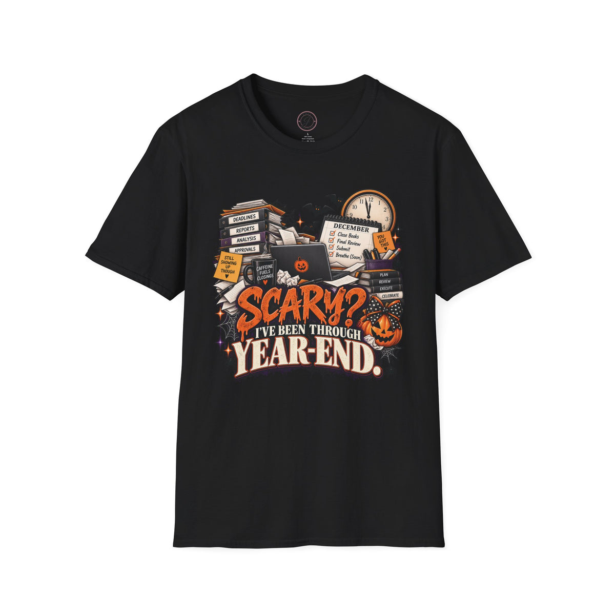 Scary? I’ve Been Through Year-End Halloween Tee